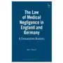 Law of medical negligence in england and germany Bloomsbury publishing Sklep on-line