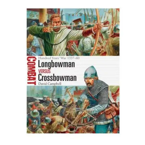 Longbowman vs crossbowman Bloomsbury publishing