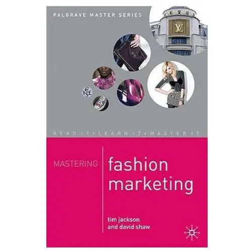 Mastering fashion marketing Bloomsbury publishing