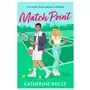 Match point: an enemies to lovers tennis romance perfect for fans of wimbledon Bloomsbury publishing Sklep on-line