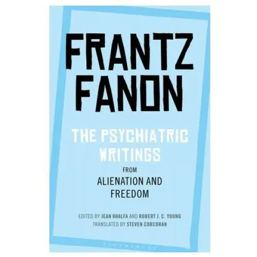 Psychiatric writings from alienation and freedom Bloomsbury publishing