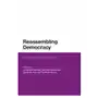 Reassembling democracy Bloomsbury publishing Sklep on-line