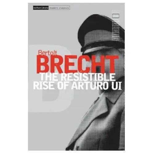 Resistible rise of arturo ui Bloomsbury publishing