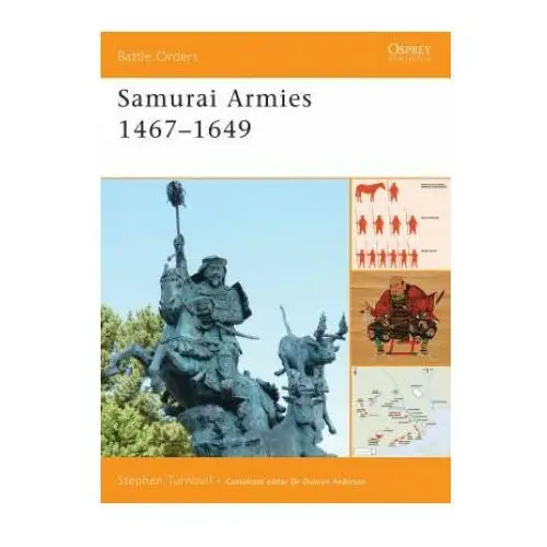 Bloomsbury publishing Samurai armies 1467-1649