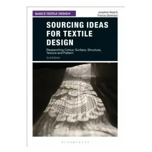 Sourcing ideas for textile design Bloomsbury publishing