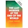 Bloomsbury publishing (uk) Last murder at the end of the world Sklep on-line