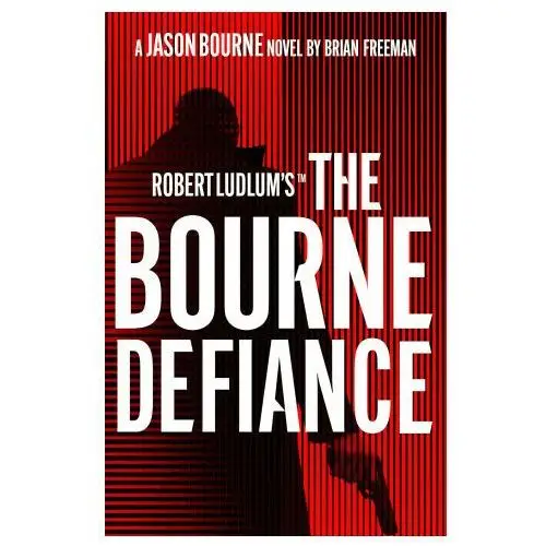 Bloomsbury publishing (uk) Robert ludlum's(tm) the bourne defiance
