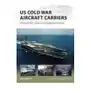 Bloomsbury publishing Us cold war aircraft carriers Sklep on-line