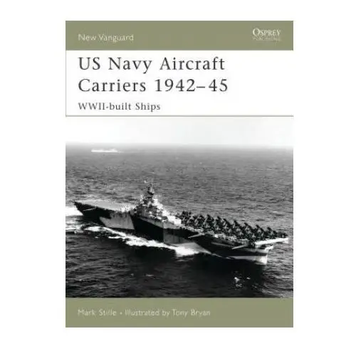 Bloomsbury publishing Us navy aircraft carriers 1939-45