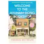 Bloomsbury publishing Welcome to the hyunam-dong bookshop Sklep on-line