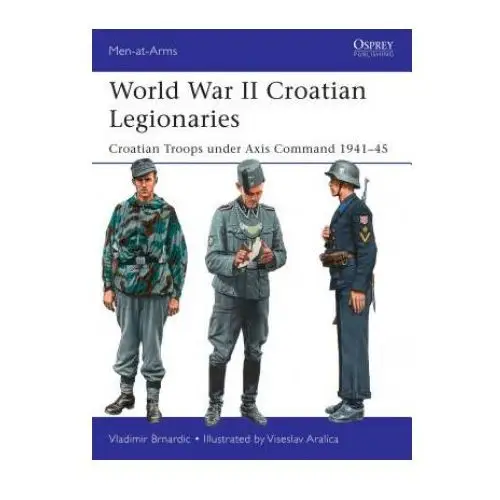 Bloomsbury publishing World war ii croatian legionaries