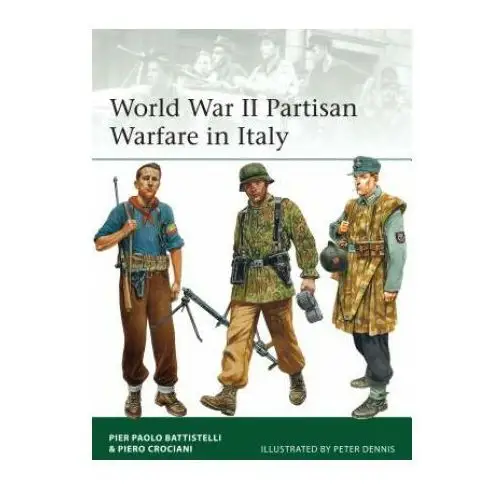 World War II Partisan Warfare in Italy