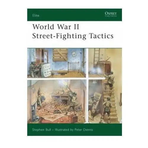 World War II Street Fighting Tactics