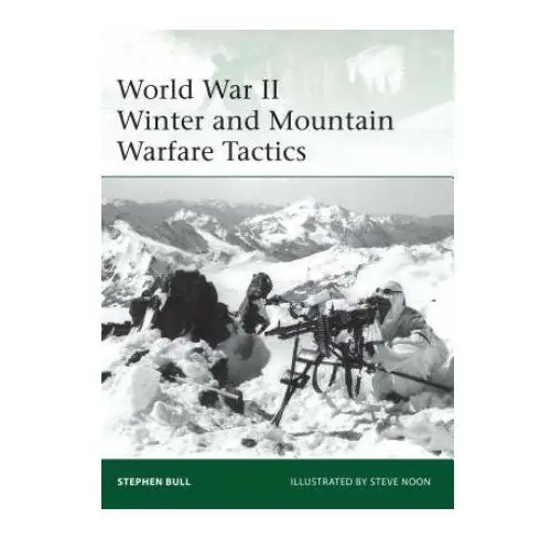 World war ii winter and mountain warfare tactics Bloomsbury publishing