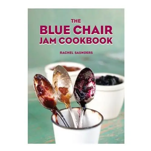 Blue Chair Jam Cookbook