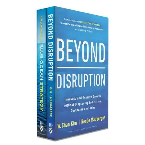 Blue ocean strategy + beyond disruption collection (2 books) Harvard business review pr