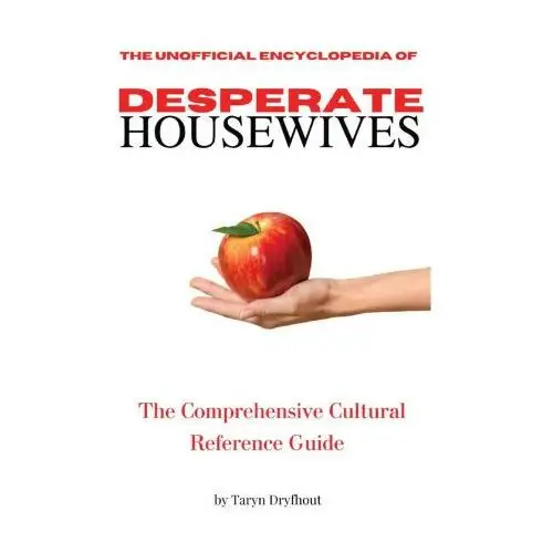 Bluestocking books nz The unofficial encyclopedia of desperate housewives