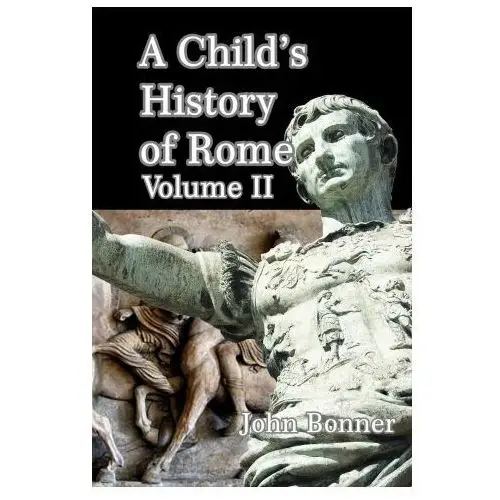 Child's History of Rome Volume II