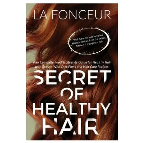 Secret of healthy hair (full color print) Blurb