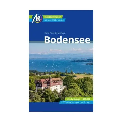 Bodensee Reiseführer Michael Müller Verlag, m. 1 Karte