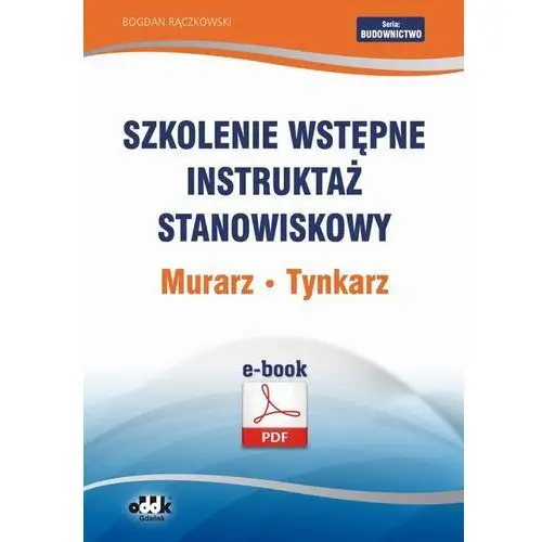 Szkolenie wstępne instruktaż stanowiskowy murarz. tynkarz