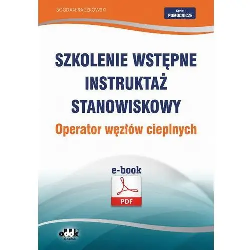 Szkolenie wstępne instruktaż stanowiskowy operator węzłów cieplnych, 206BEDDBEB