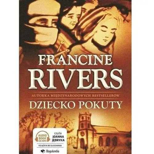 Dziecko pokuty Audiobook MP3 - RIVERS FRANCINE - książka