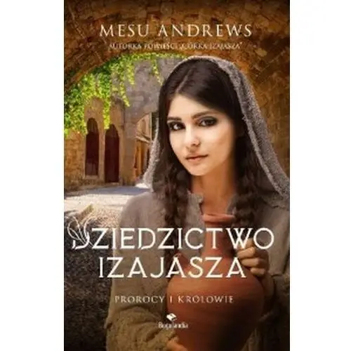 Dziedzictwo Izajasza - Mesu Andrews - książka