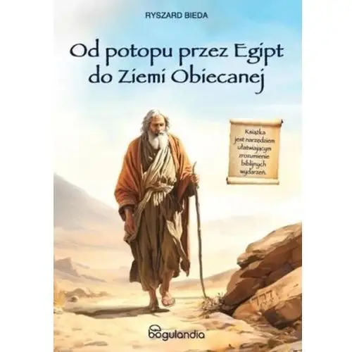 Od Potopu przez Egipt do Ziemi Obiecanej