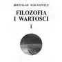 Bogusław wolniewicz Filozofia i wartości. tom i Sklep on-line