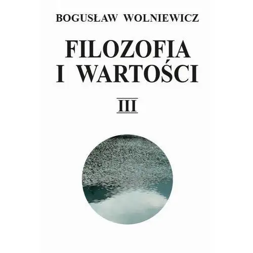 Filozofia i wartości. tom iii, 6FF50E34EB