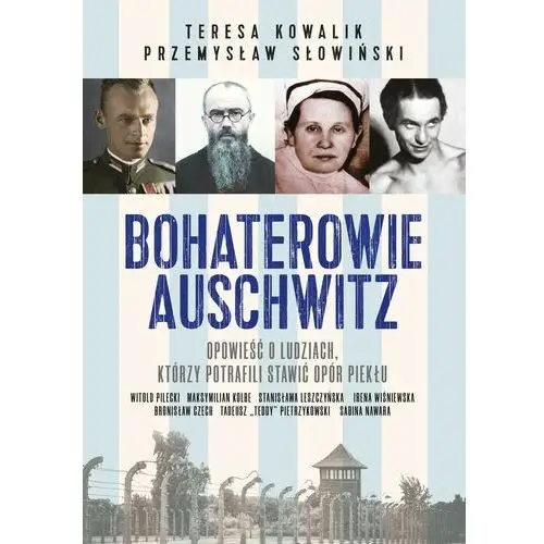 Bohaterowie Auschwitz