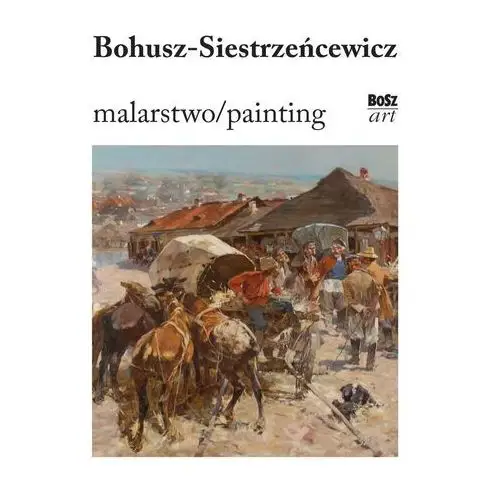 Bohusz-siestrzeńcewicz. malarstwo