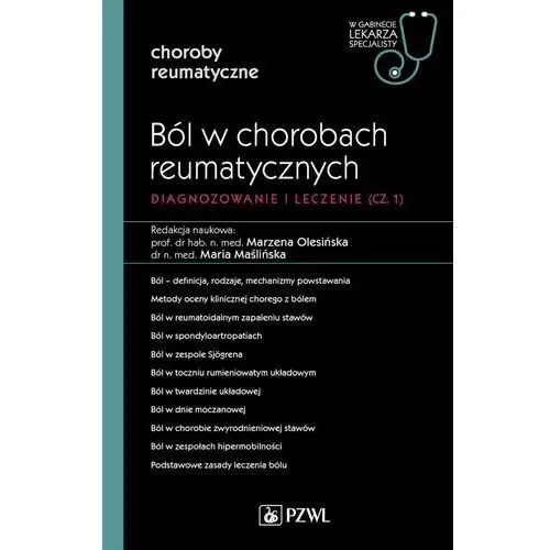 Ból w chorobach reumatycznych. Diagnozowanie i leczenie. Część 1