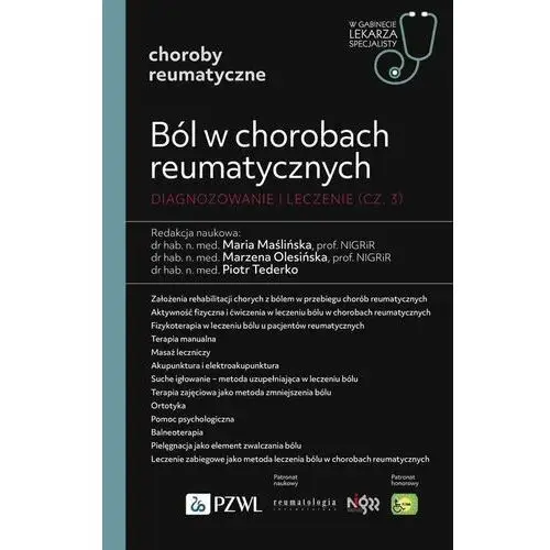 Ból w chorobach reumatycznych. Diagnozowanie i leczenie (część 3)