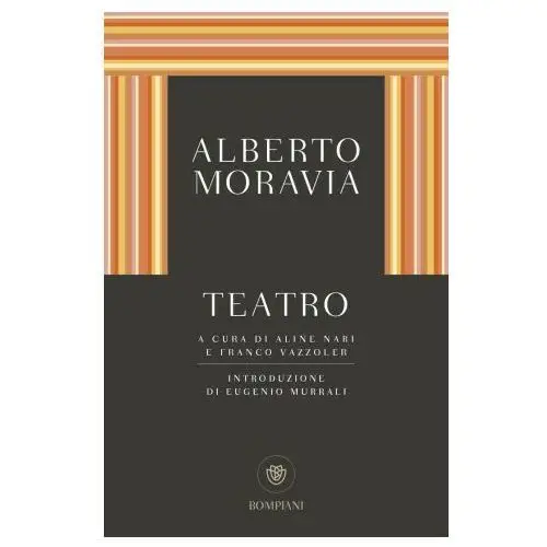 Alberto moravia - teatro Bompiani