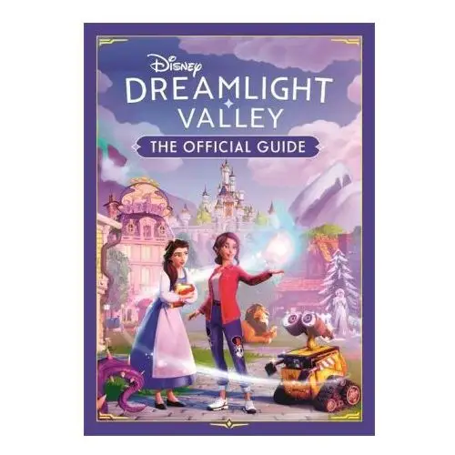 Disney Dreamlight Valley - The Official Guide