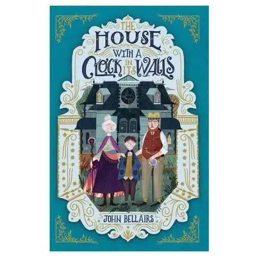 House with a clock in its walls Bonnier books ltd