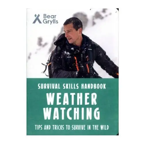 Bear Grylls Survival Skills: Weather Watching