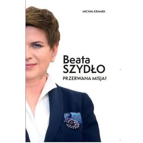 Beata szydło. przerwana misja? Bonum verbum