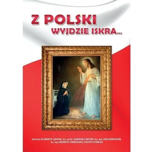 Z polski wyjdzie iskra