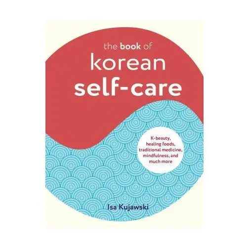 Book of korean self-care Ryland, peters & small ltd