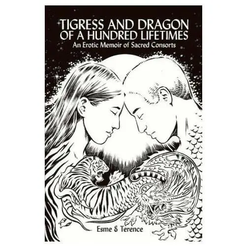 Tigress and Dragon of a Hundred Lifetimes