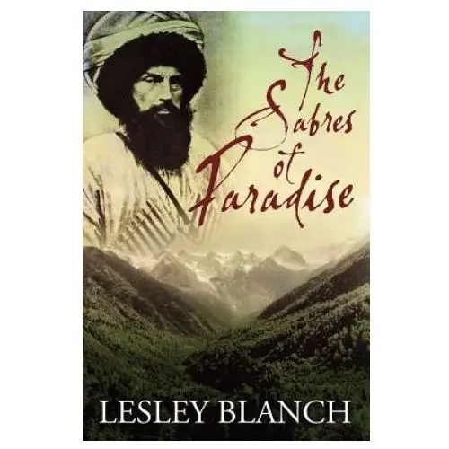 Bookblast epublishing The sabres of paradise: conquest and vengeance in the caucasus