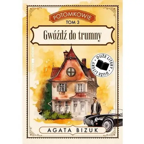 Gwóźdź do trumny. potomkowie. tom 3 (duże litery) Bookend