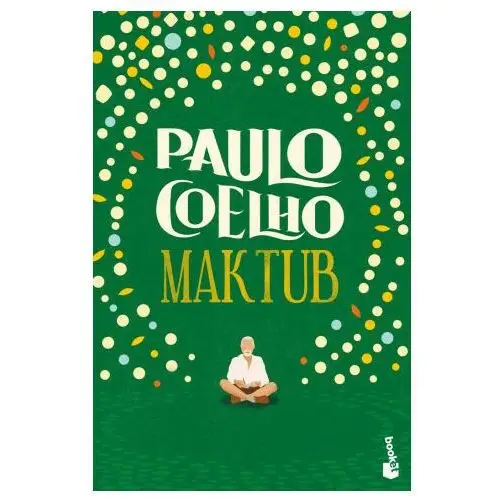 Paulo Coelho - MAKTUB