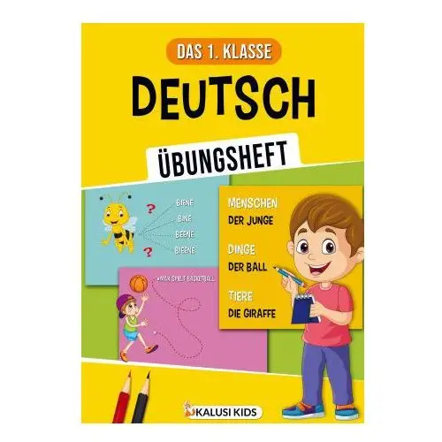 Das 1. Klasse Deutsch Übungsbuch