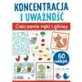 Koncentracja i uważność. ćwiczenia ręki i głowy Sklep on-line