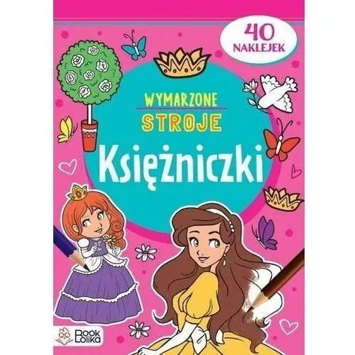 Bookolika Księżniczki. wymarzone stroje