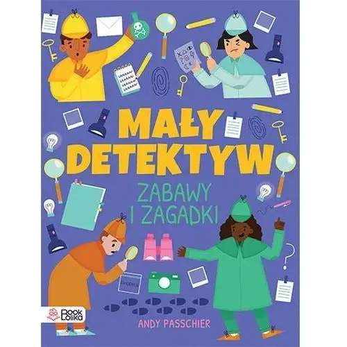 Mały detektyw. Znajdź, sprawdź, zgadnij